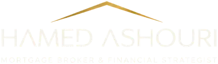 Hamed Ashouri — Mortgage Broker & Financial Strategist